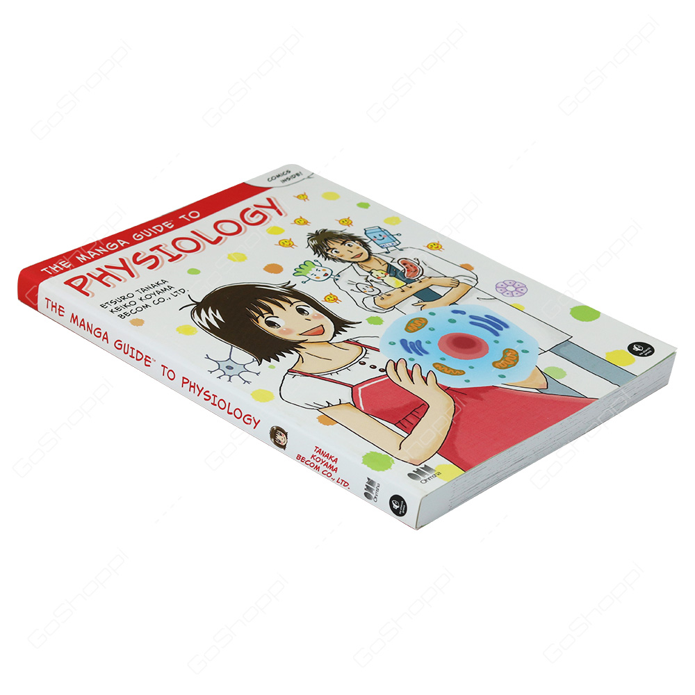 The Manga Guide To Physiology By Etsuro Tanaka Buy Online