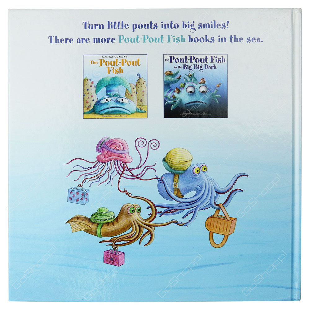 The Pout-Pout Fish Goes To School By Deborah Diesen