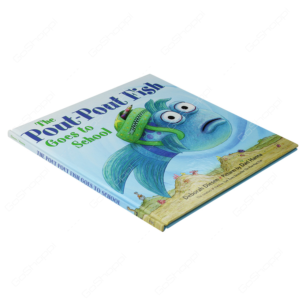 The Pout-Pout Fish Goes To School By Deborah Diesen
