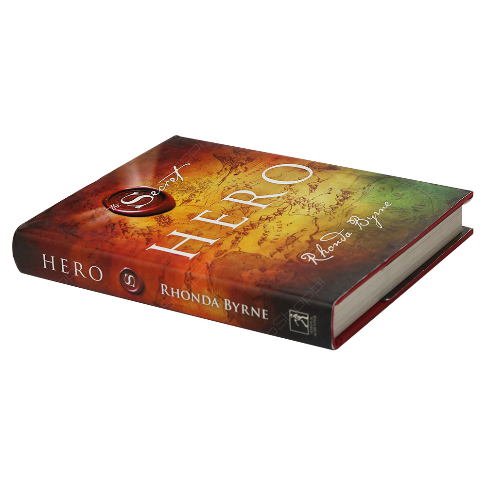 The Secret - Hero By Rhoda Byrne