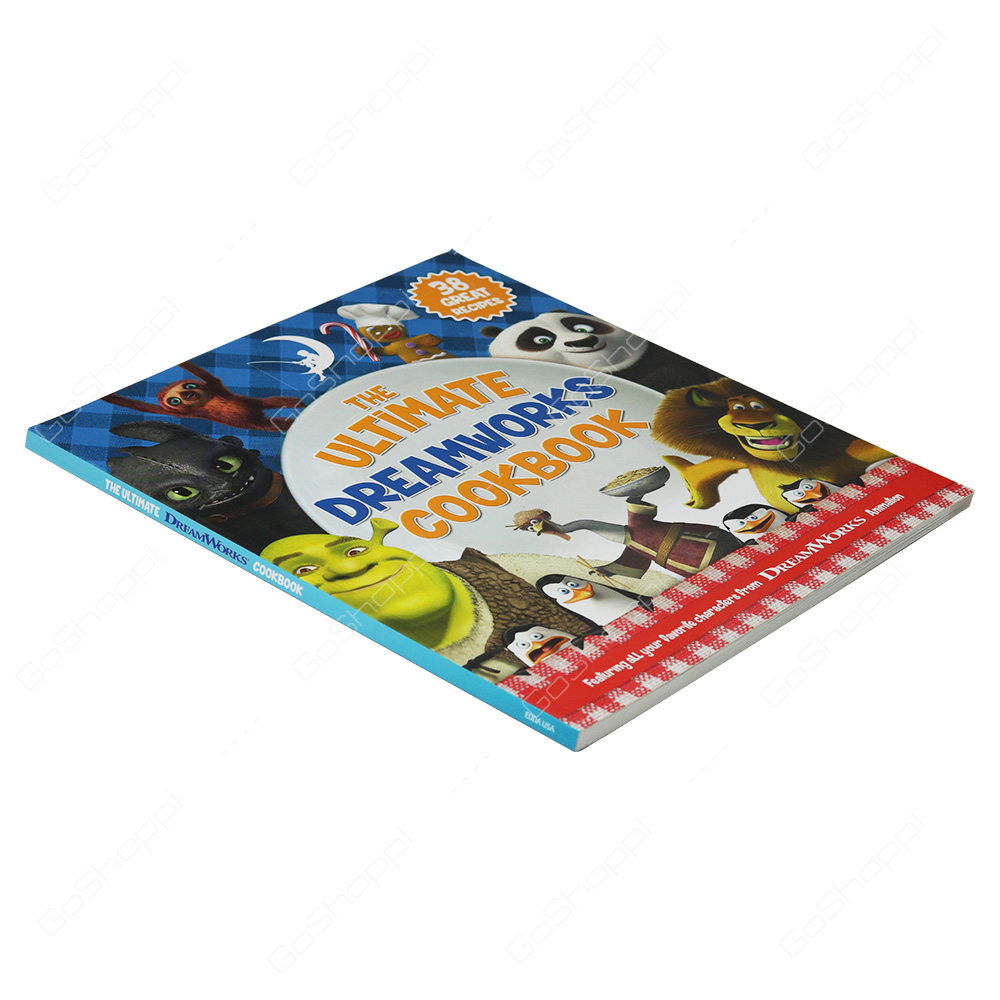 The Ultimate DreamWorks Cookbook 38 Great Recipes