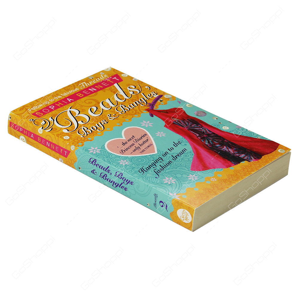 Threads - Beads, Boys And Bangles By Sophia Bennett