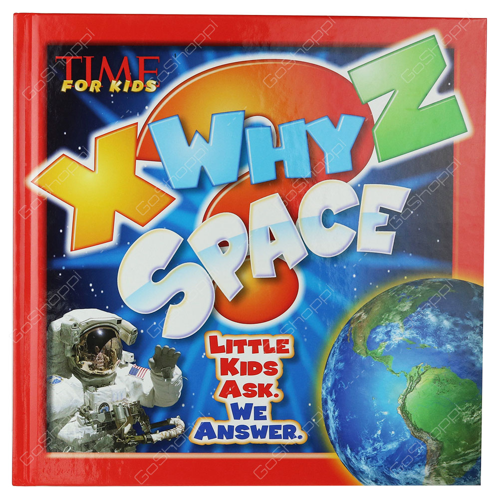 Time For Kids X-WHY-Z - Space