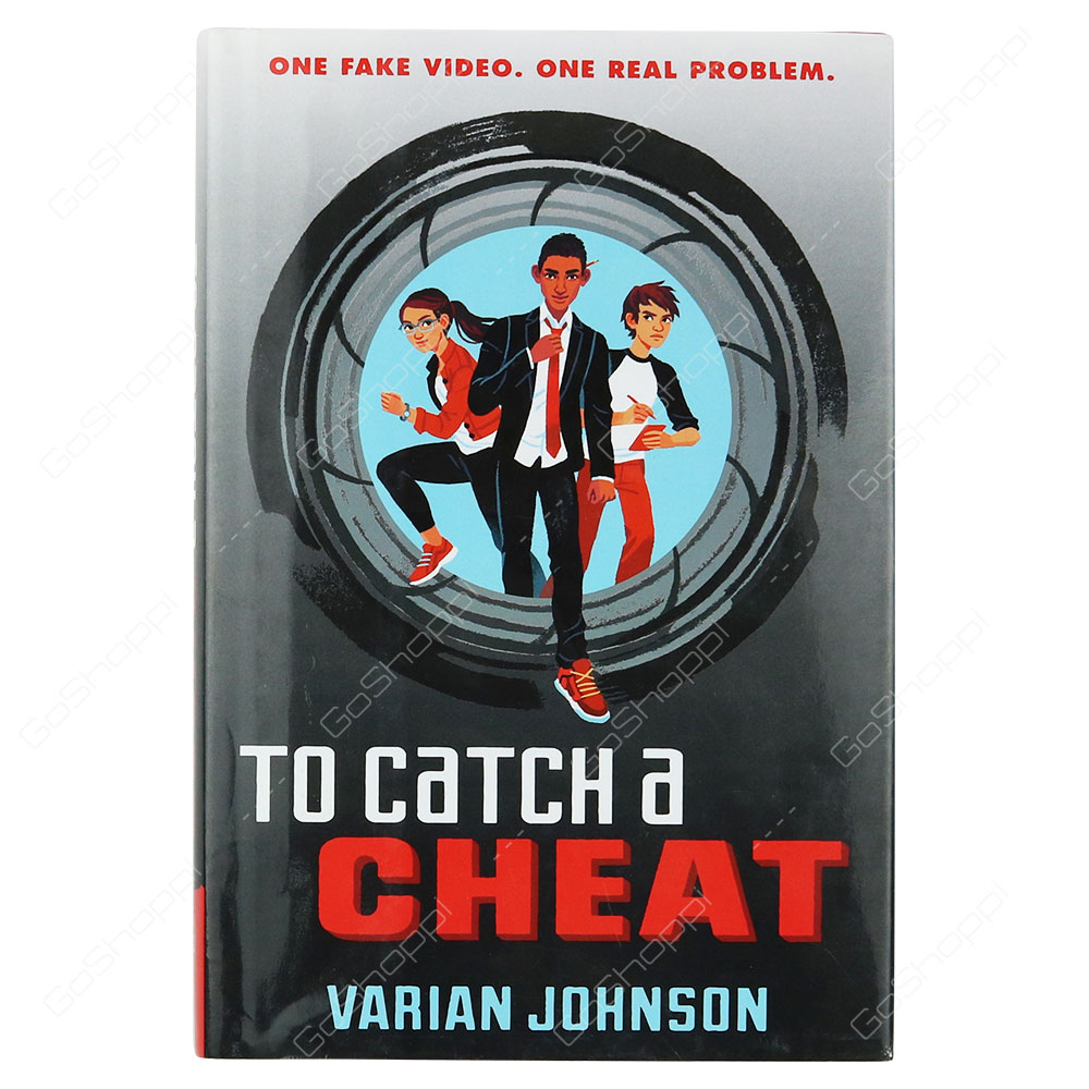 To Catch A Cheat By Varian Johnson