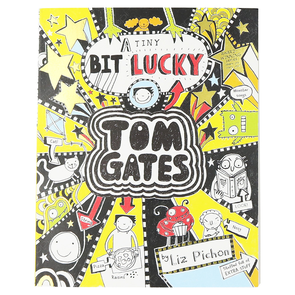 Tom Gates - A Tiny Bit Lucky