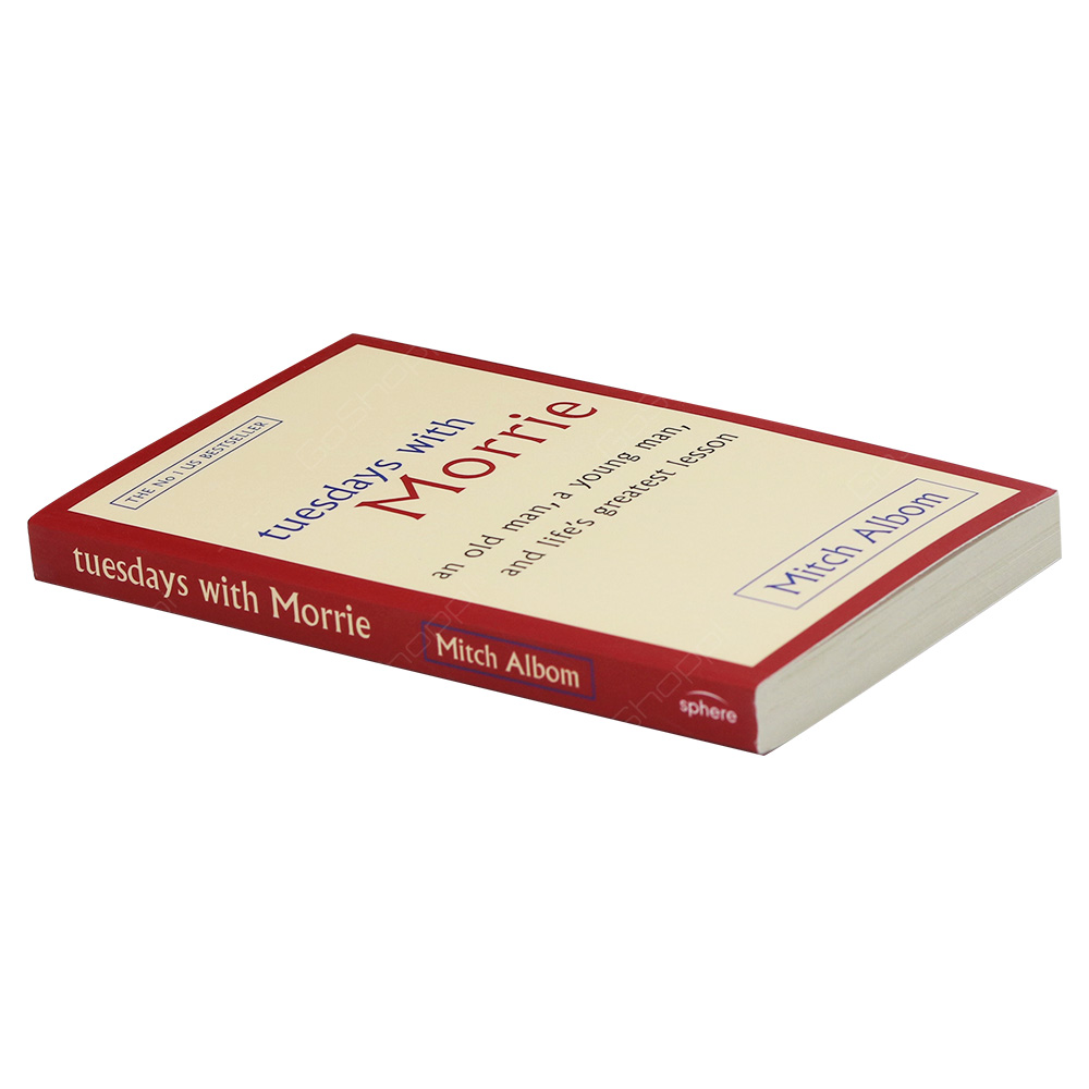 Tuesdays With Morrie By Mitch Albom