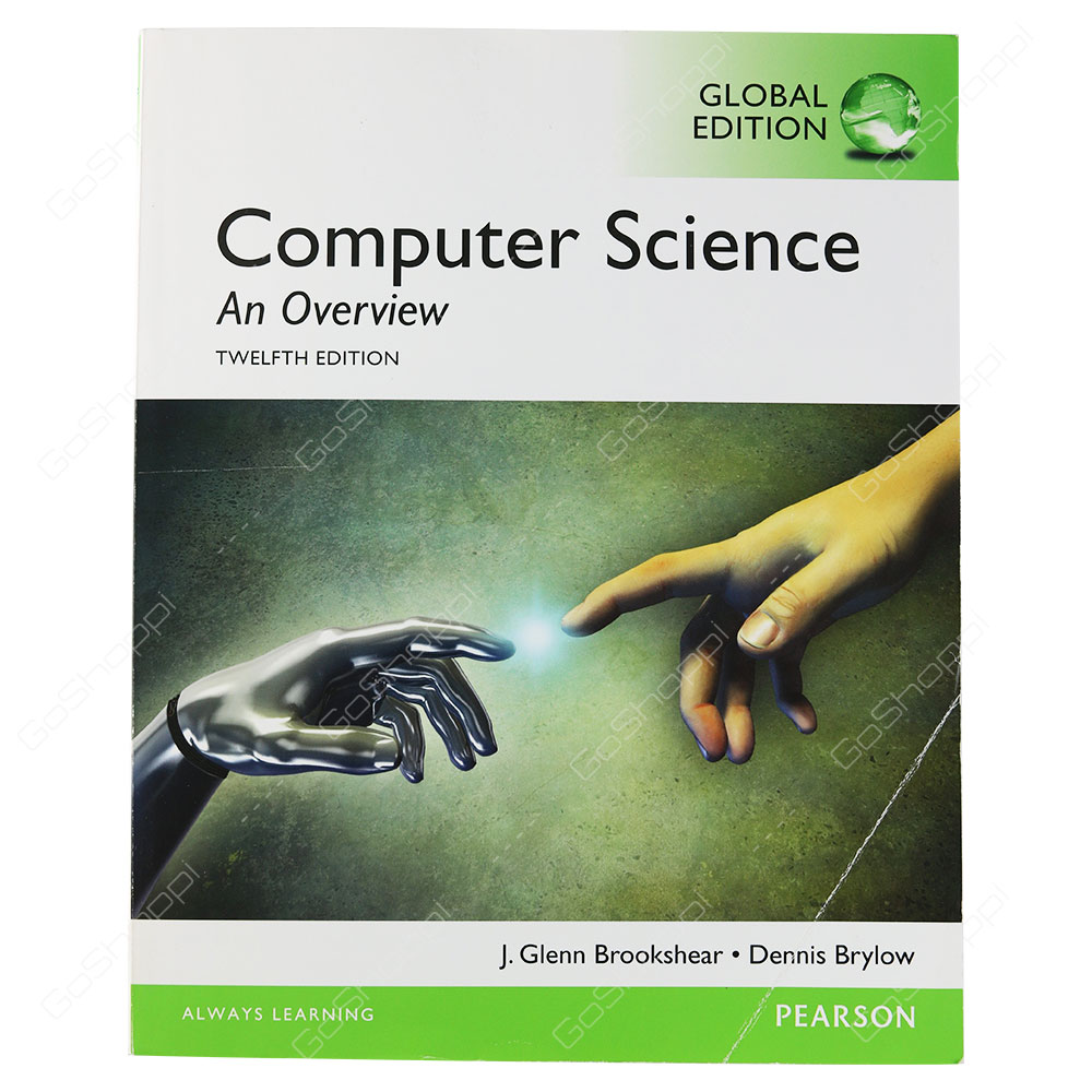 Computer Science An Overview Global Edition By Dennis Brylow J Glenn Computer science an overview global edition by dennis brylow j glenn