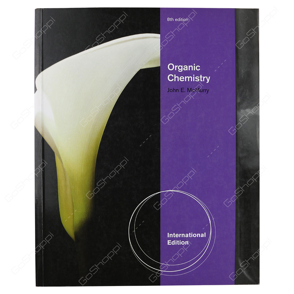 Organic Chemistry 8th Edition By John E. McMurry Buy Online